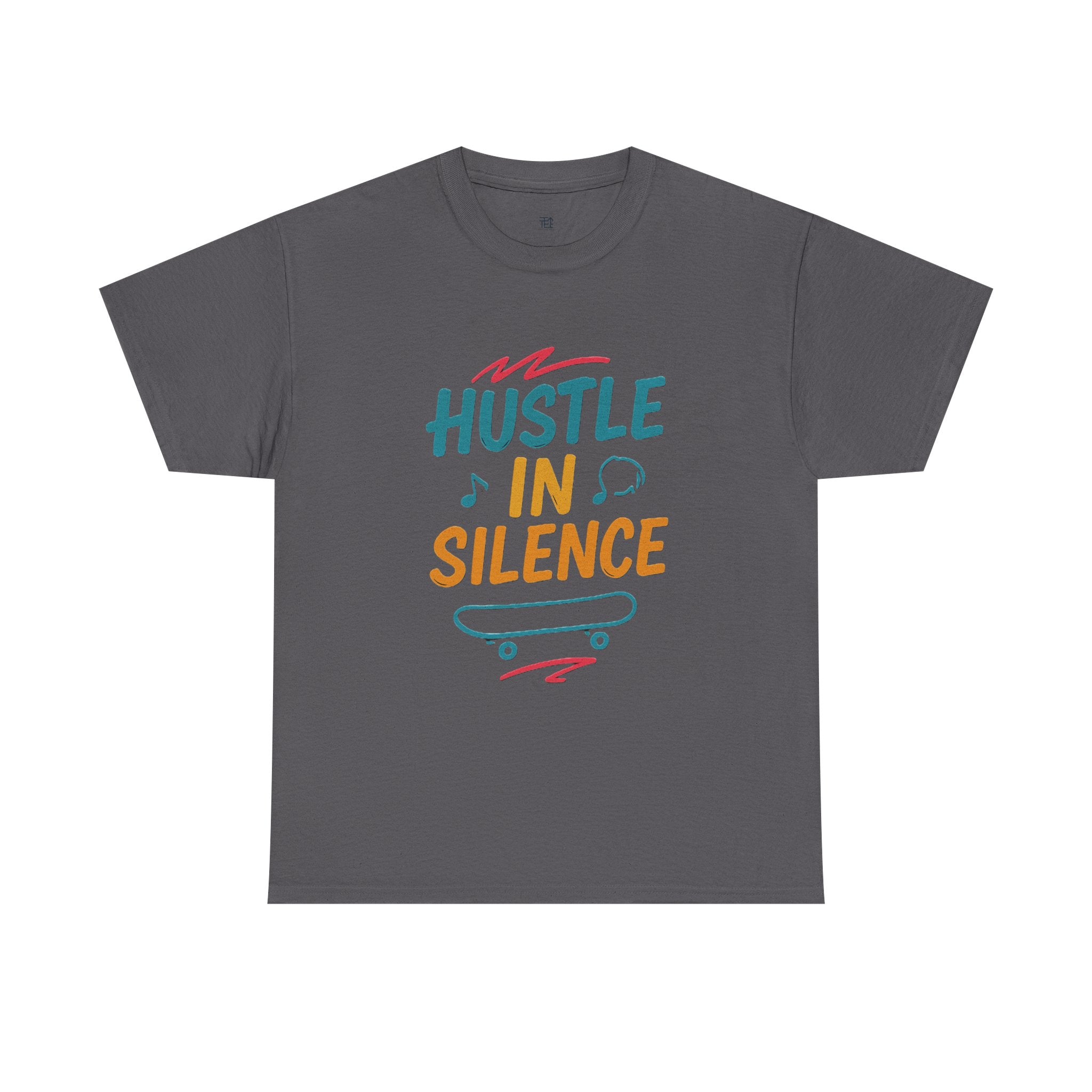 Hustle in Silence Tee - Unisex Heavy Cotton T-Shirt, Skateboarder Gift, Cool Casual Wear, Fitness Shirt, Motivational Apparel