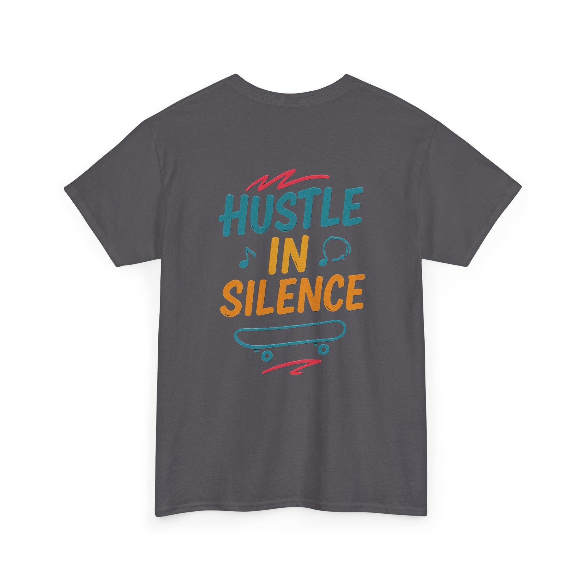 Hustle in Silence Tee - Unisex Heavy Cotton T-Shirt, Skateboarder Gift, Cool Casual Wear, Fitness Shirt, Motivational Apparel