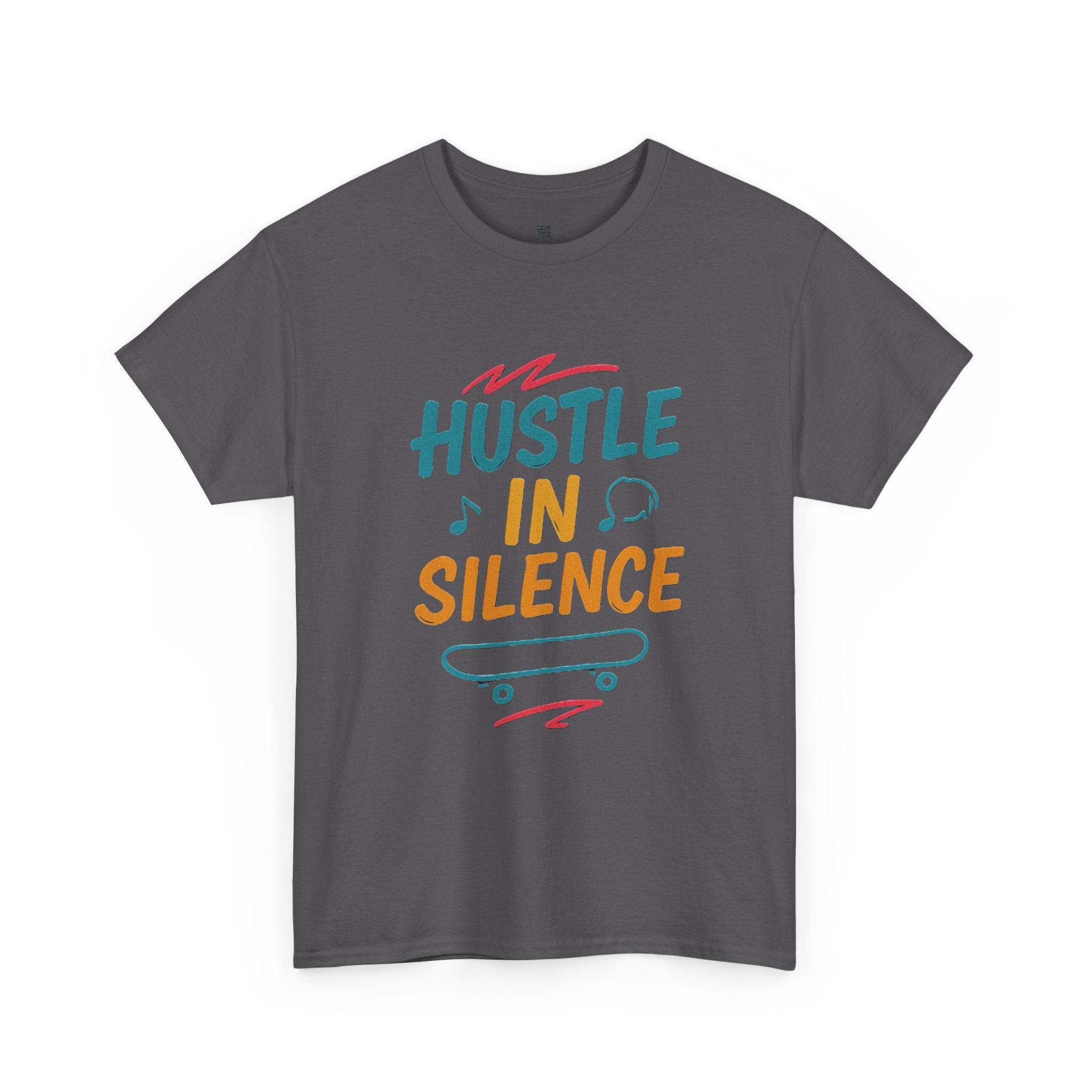 Hustle in Silence Tee - Unisex Heavy Cotton T-Shirt, Skateboarder Gift, Cool Casual Wear, Fitness Shirt, Motivational Apparel