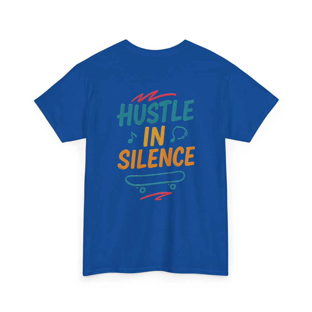 Hustle in Silence Tee - Unisex Heavy Cotton T-Shirt, Skateboarder Gift, Cool Casual Wear, Fitness Shirt, Motivational Apparel