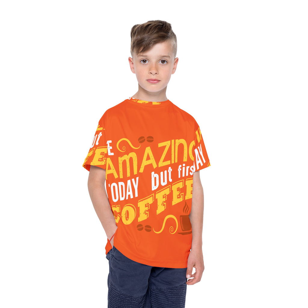 Kids Jersey — "Be Amazing Today But First Coffee" Bright Orange Sports Tee