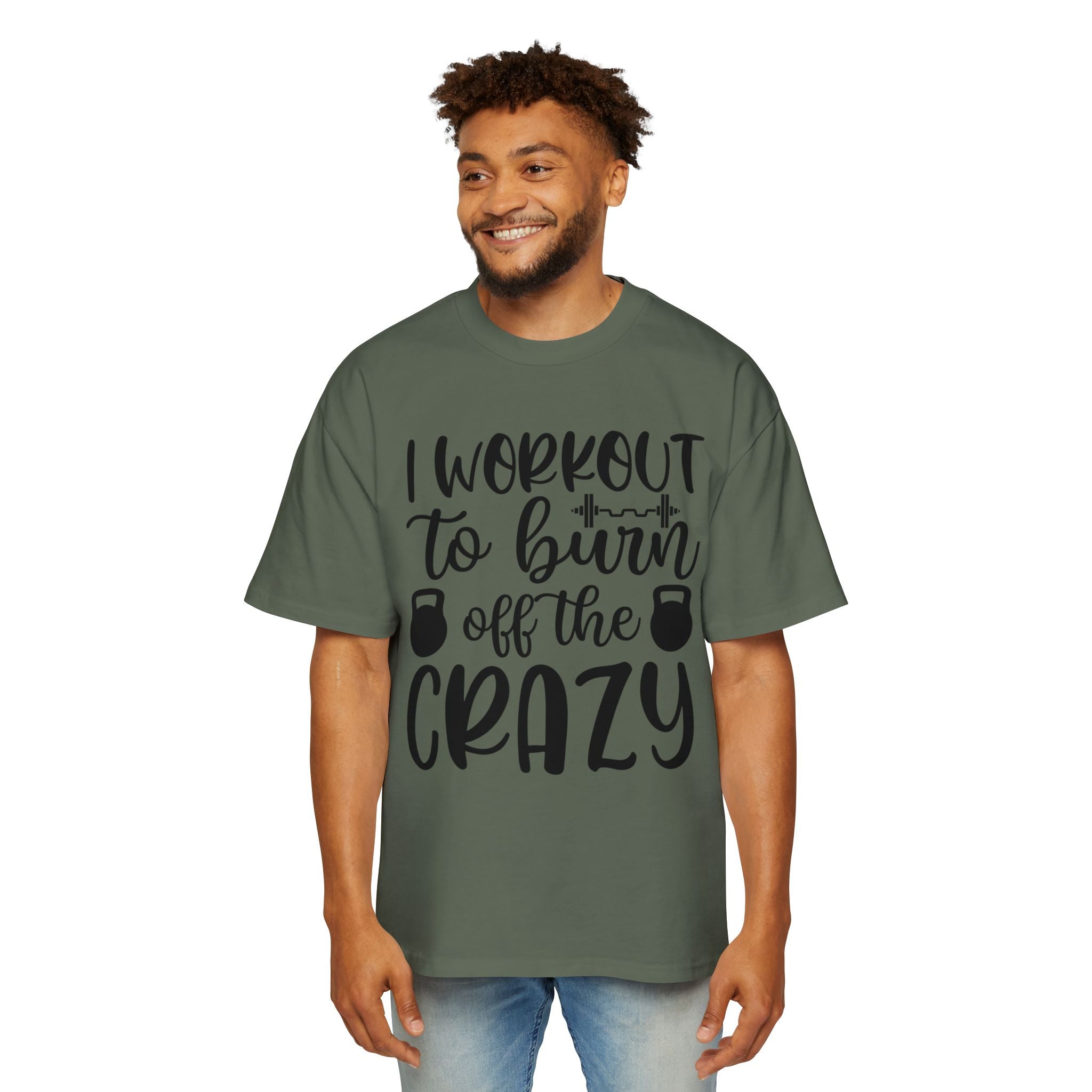 Workout Motivation Oversized Tee - 'I Workout to Burn Off the Crazy'