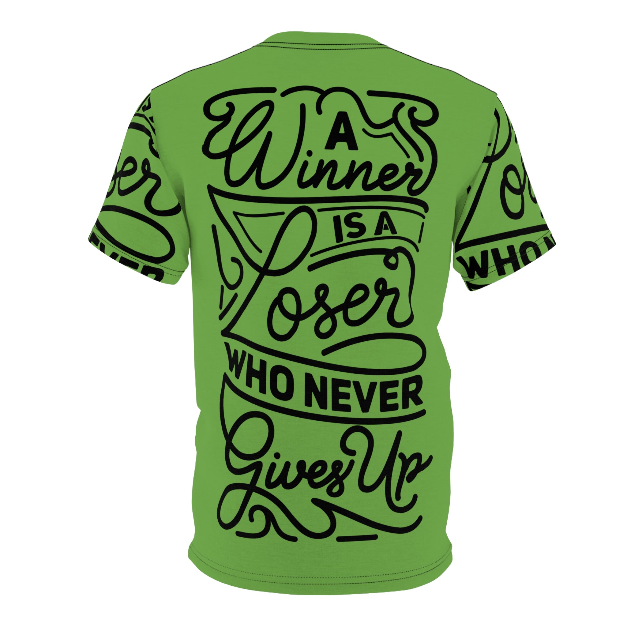 Motivational Tee — "A Winner Is A Loser Who Never Gives Up" Inspirational All-Over Print Shirt