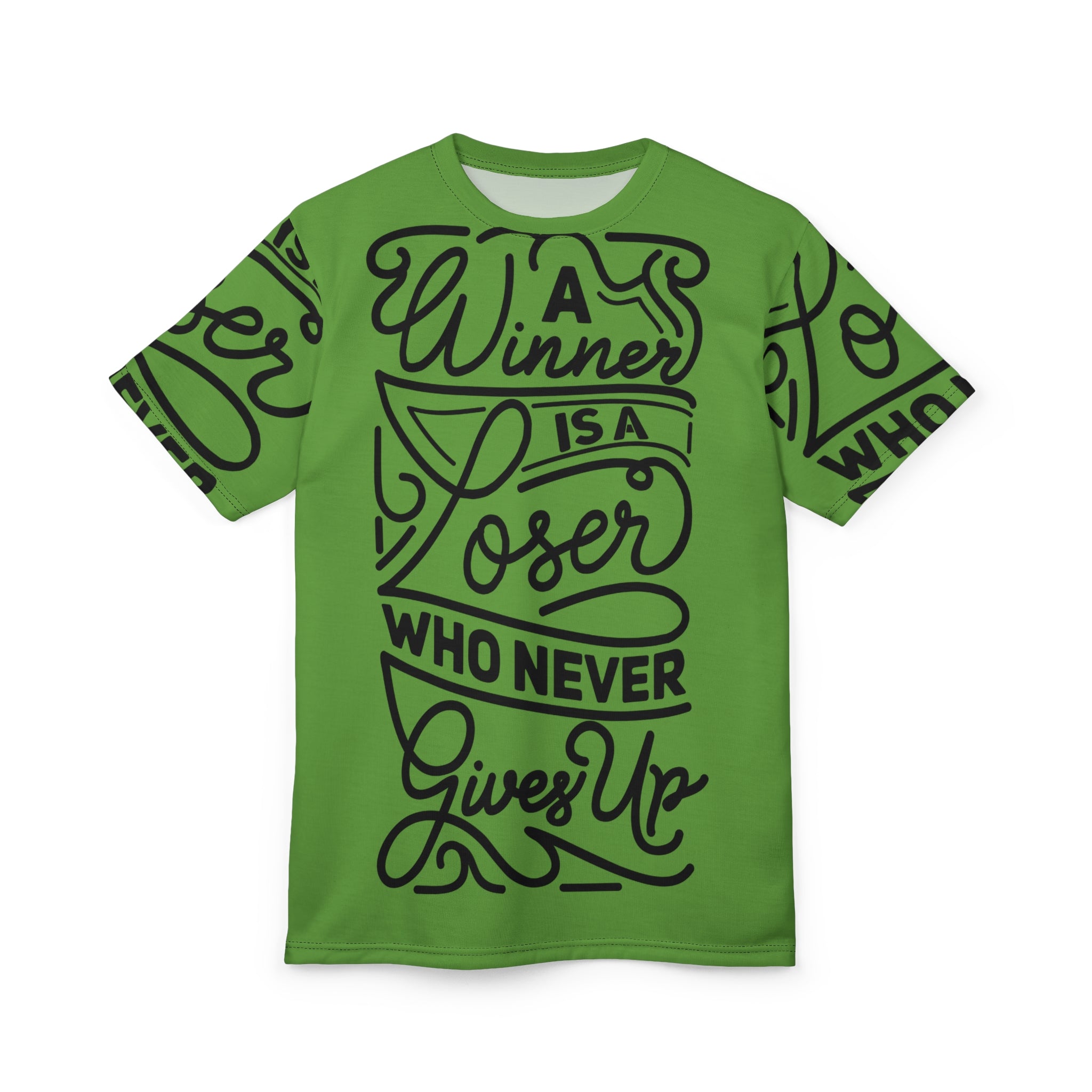 Motivational Tee — "A Winner Is A Loser Who Never Gives Up" Inspirational All-Over Print Shirt