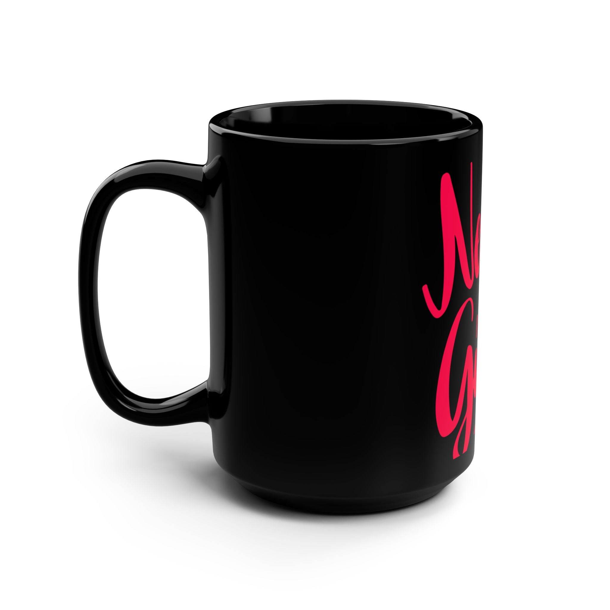 Never Give Up Black 15oz Motivational Mug