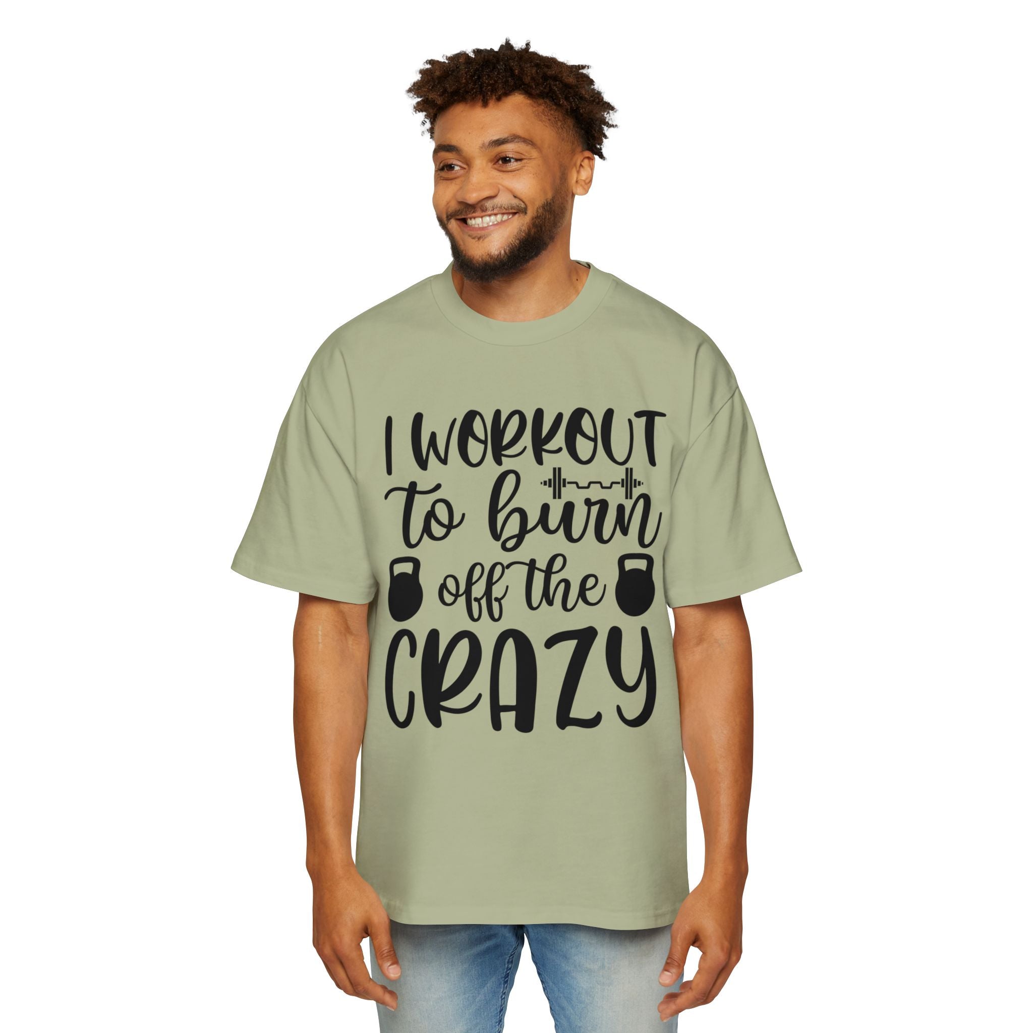 Workout Motivation Oversized Tee - 'I Workout to Burn Off the Crazy'